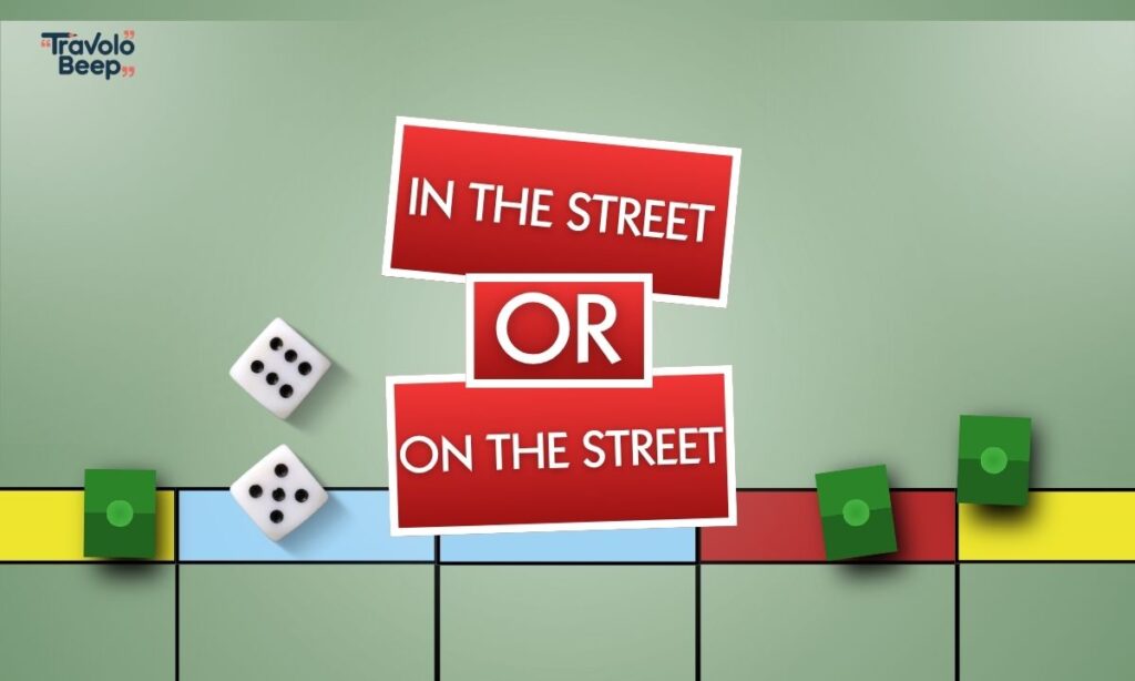 in-the-street-or-on-the-street