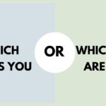 which-one-is-you-or-which-one-are-you