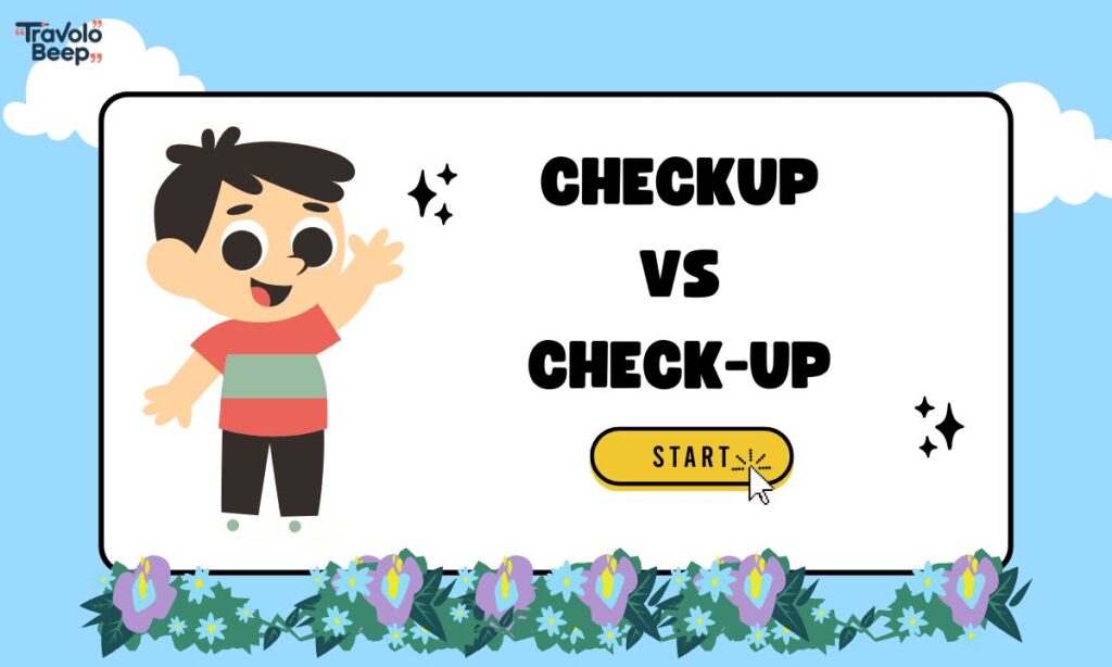 checkup-vs-check-up