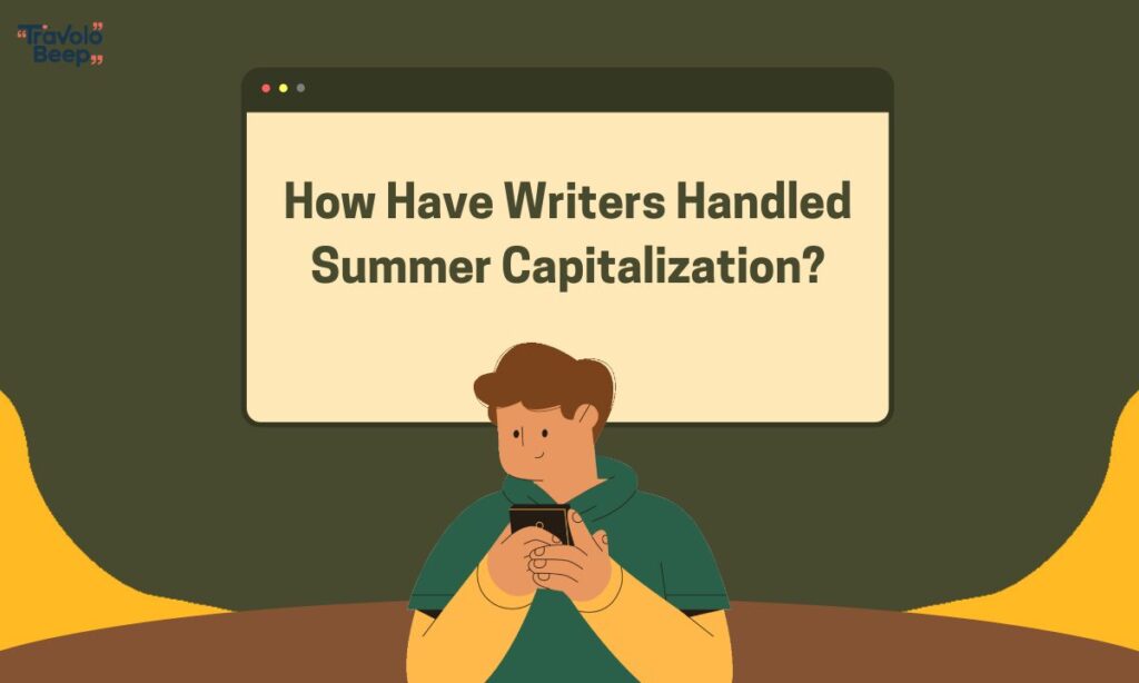 how-have-writers-handled-summer-capitalization