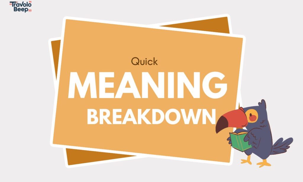 quick-meaning-breakdown