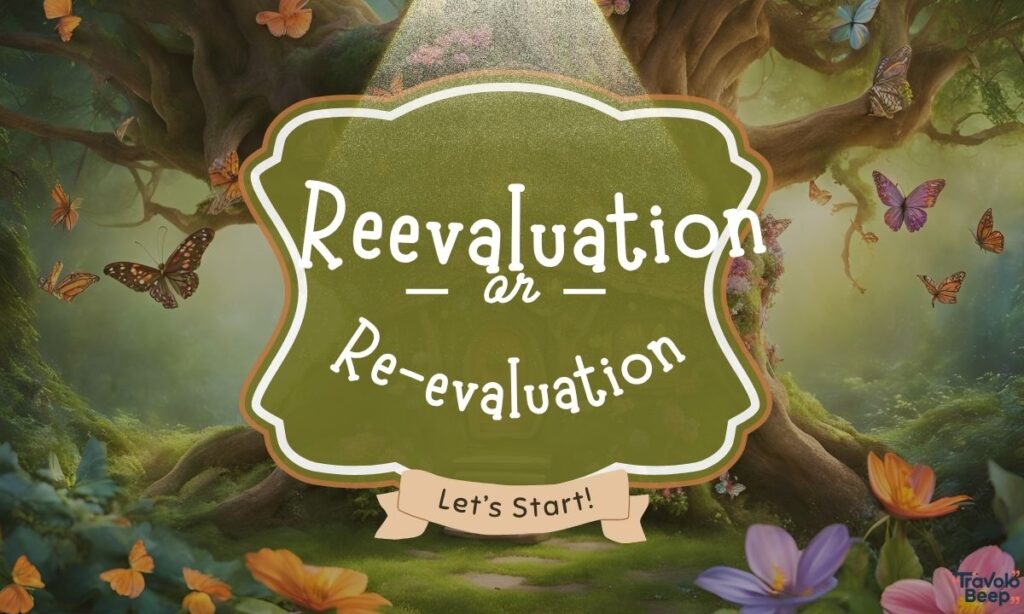 reevaluation-or-re-evaluation
