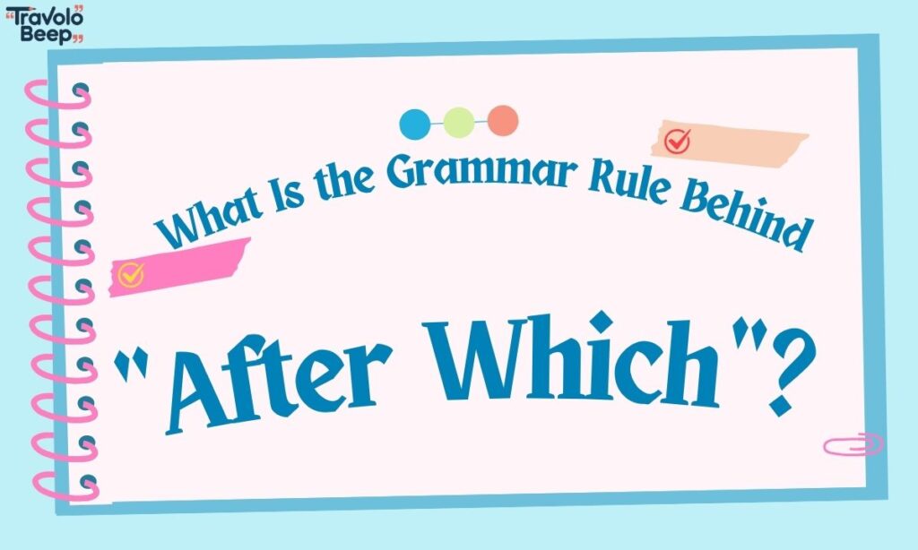 After Which in a Sentence