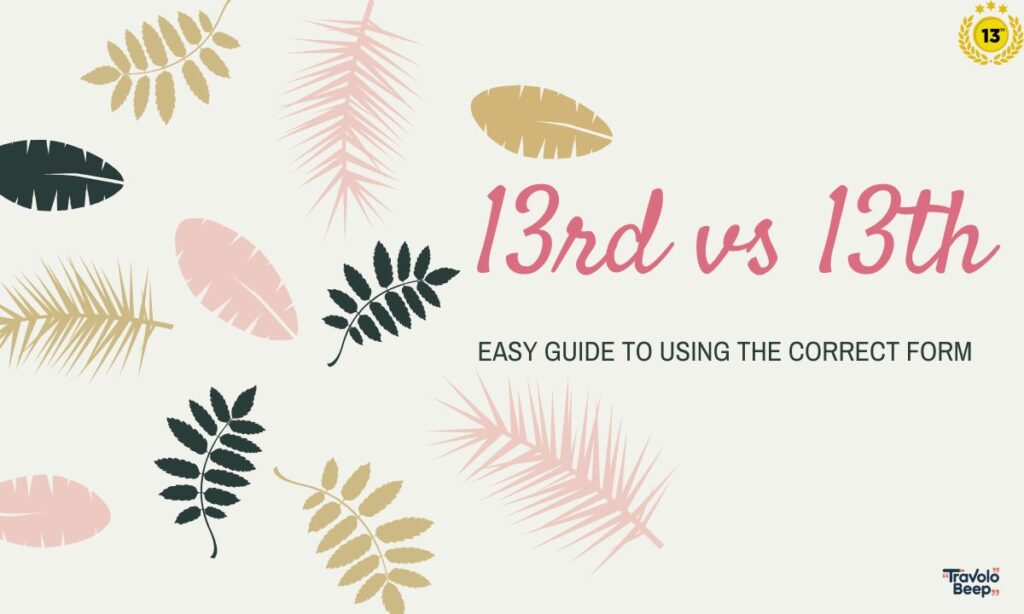 13rd-vs-13th-2026-easy-guide-to-using-the-correct-form
