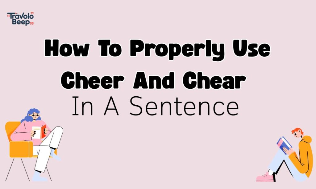 Cheer Vs Chear