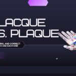 Placque Vs. Plaque