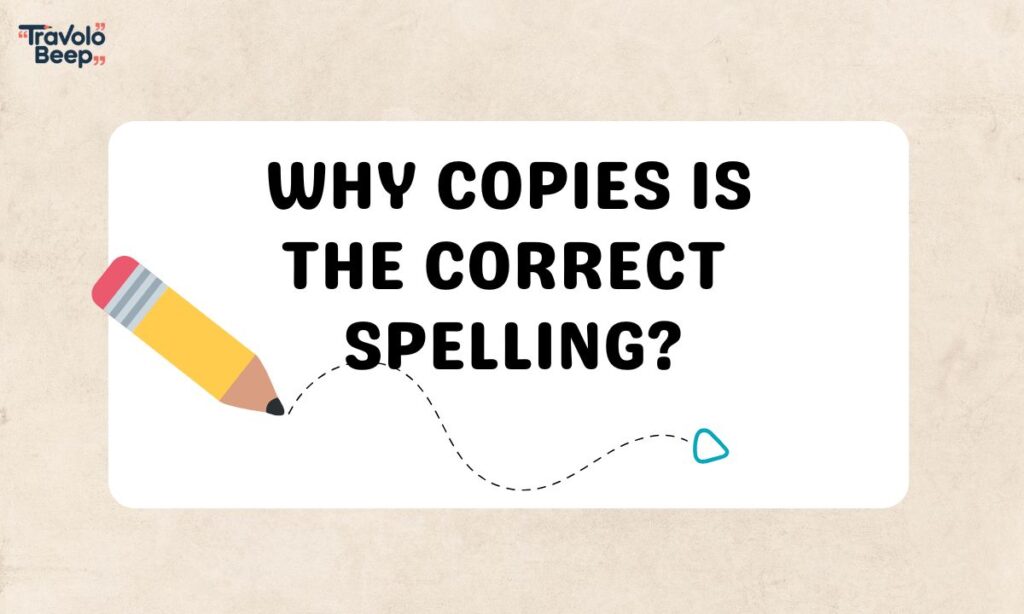 Copys or Copies
