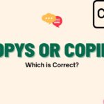copys-or-copies-which-is-correct