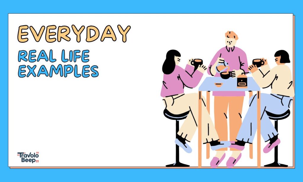 everyday-real-life-examples (1)