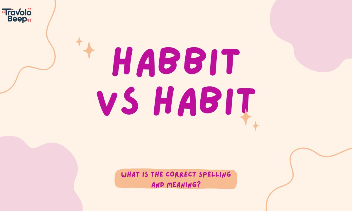 habbit-vs-habit-what-is-the-correct-spelling-and-meaning