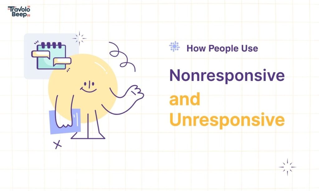 Nonresponsive Vs Unresponsive