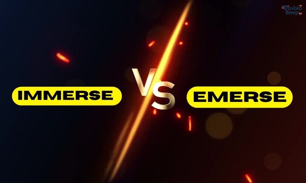 immerse-vs-emerse