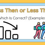 less-then-or-less-than-–-which-is-correct-examples
