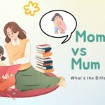 mom-vs-mum-whats-the-difference
