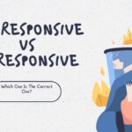 nonresponsive-vs-unresponsive-which-one-is-the-correct-one