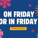 on-friday-or-in-friday