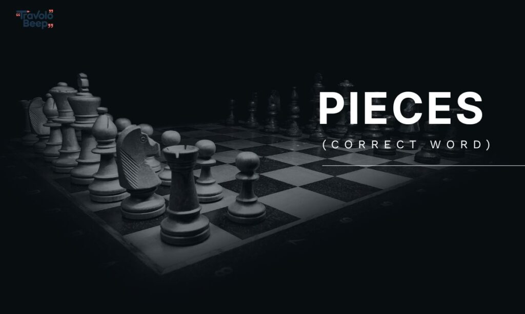 Peices vs Pieces