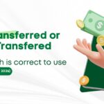 transferred-or-transfered-which-is-correct-to-use-updated-2026