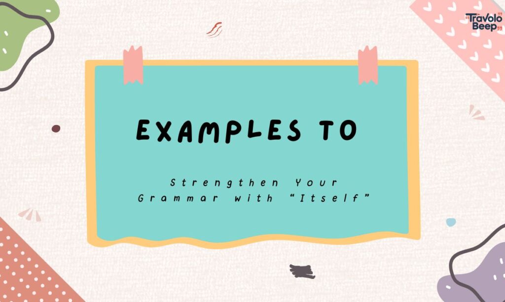 examples-to-strengthen-your-grammar-with-itself