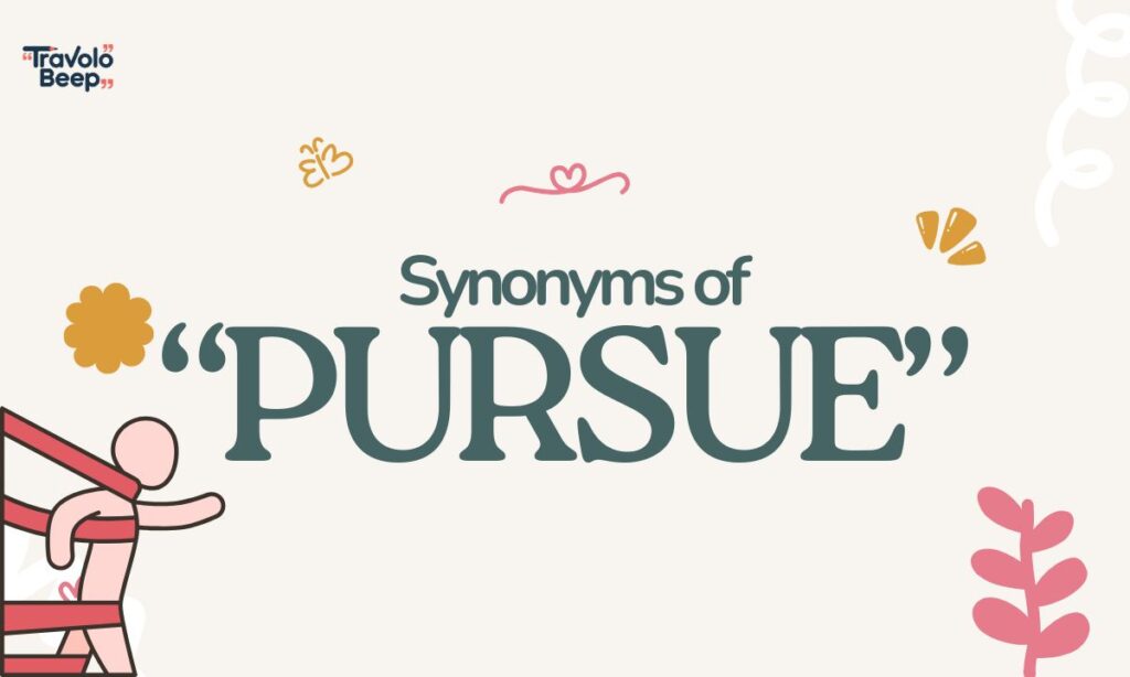 Persue or Pursue