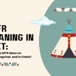 bffr-meaning-in-text-what-does-bffr-mean-on-tiktok-snapchat-and-in-chats