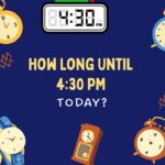 how-long-until-430