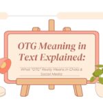 otg-meaning-in-text-explained (1)