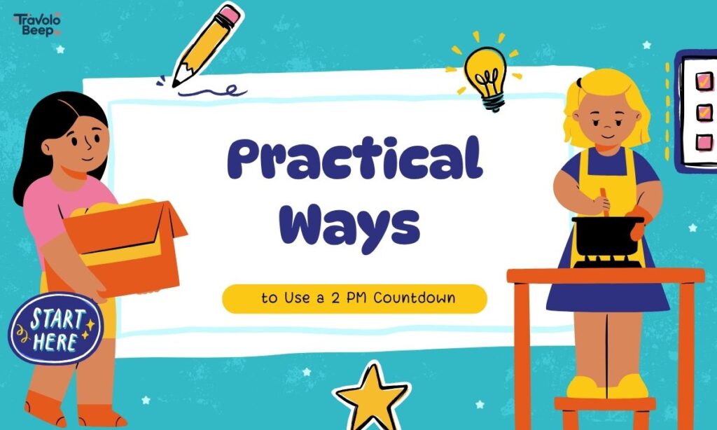 practical-ways-to-use-a-2-pm-countdown