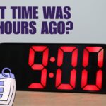 what-time-was-it-9-hours-ago